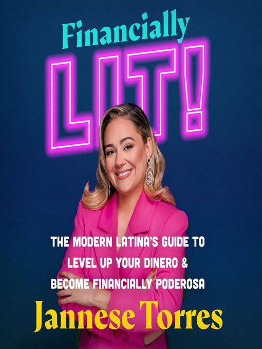 Title details for Financially Lit! by Jannese Torres - Available